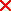 Red_x_small.PNG