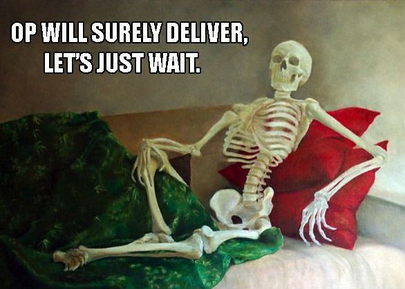 op-will-surely-deliver-lets-just-wait.jpg