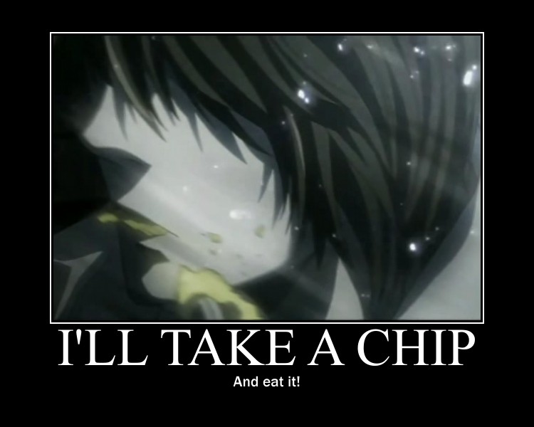 i__ll_take_a_chip__and_eat_it__by_sasori_kitten-d4mj2ku.jpg